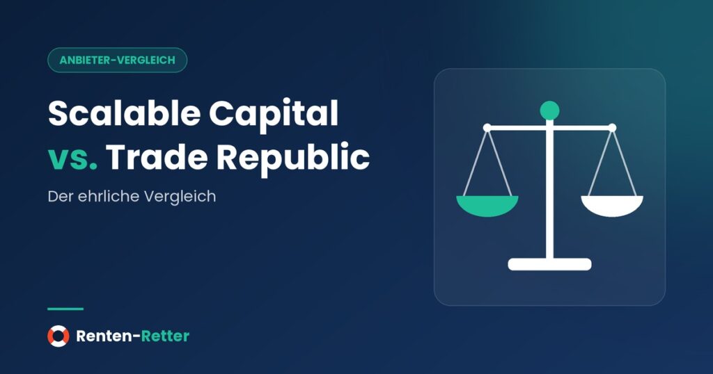 Scalable Capital vs. Trade Republic